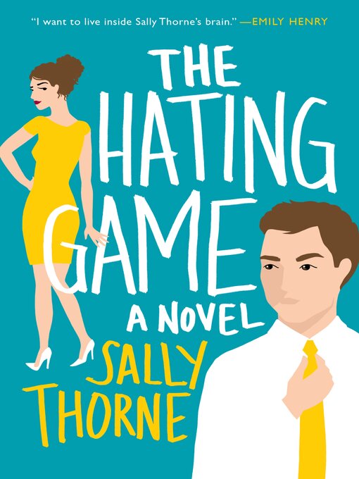 Sally Thorne创作的The Hating Game作品的详细信息 - 可供借阅